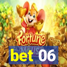 bet 06